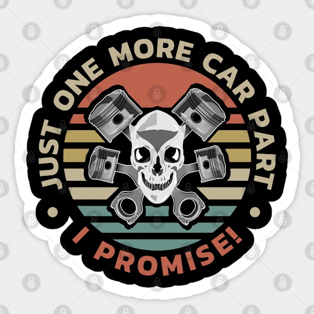 Just one more car part I promise Sticker by ARMU66